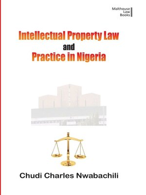 cover image of Intellectual Property and Law in Nigeria